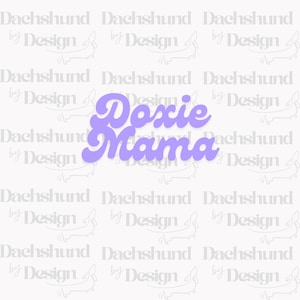 Doxie Mama SVG, Hundemama, Dackel, Dackel, Dackel, Dackel, Dackel, Dackel, Dackel, 70er Jahre, funky, T-Shirt deisng