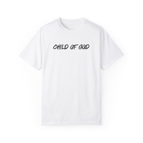Child of God | Garment-Dyed T-shirt | Trendy Christian | Men's Tee | Saintly Swag