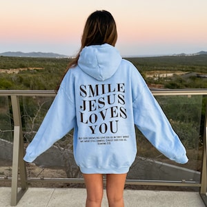 Jesus Loves You Hoodie,  Bible Verse Hoodie, Aesthetic Christian Hoodie, Jesus Hoodie, Church Hoodie, Word On Back Hoodie, Christian Hoodies