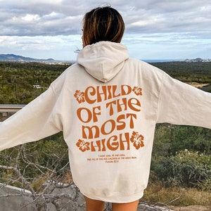 Child Of The Most High Hoodie, Christian Hoodies, Christian Sweatshirt, Jesus Hoodie, Trendy Hoodie, Bible Verse Hoodie, Aesthetic Hoodie