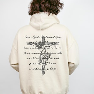 John 3 16 Hoodie, Christian Hoodie, Bible Verse Hoodie, Christian Streetwear, Jesus Hoodie, Jesus Apparel, Gift For Christian