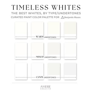 White Paint Color Palette | Benjamin Moore whites, cream, off-white classic, warm, cozy, clean modern house home colors | AMERIE 2023 2024