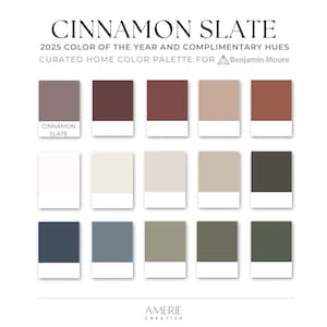 Cinnamon Slate Benjamin Moore paint palette 2025 paint colors Whole house paint color scheme warm neutral cozy home moody earthy modern