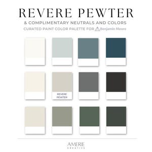 Revere Pewter Palette Benjamin Moore paint color palette Whole house paint color scheme warm neutral home greige grey green black exterior