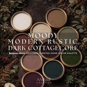Moody Dark Cottagecore Modern Rustic Home Paint Color Palette Benjamin Moore color palette earthy paint country house paint color scheme