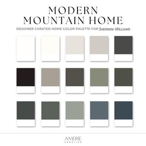 Modern Mountain House Paint Color Palette Sherwin Williams paint palette earthy neutral paint colors gray green grey greige black exterior