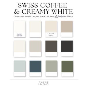 Può includere: Una palette di colori per la casa con il testo "SWISS COFFEE & CREAMY WHITE" e il logo Benjamin Moore. La palette include varie tonalità di bianco, beige, grigio e colori scuri. La parte inferiore dell'immagine include il testo "AMERIE CREATIVE".