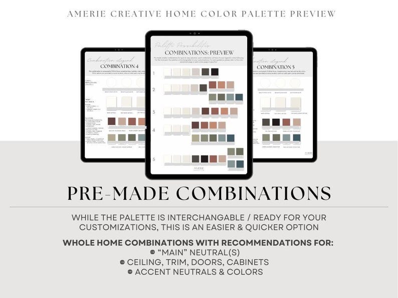 May include: Three digital tablets displaying color palette previews. The text on the tablets reads "Combination 4" and "Combination 5". The image also includes the text "PRE-MADE COMBINATIONS" and "WHOLE HOME COMBINATIONS WITH RECOMMENDATIONS FOR:"