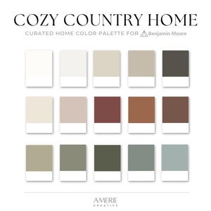 Country House Color Palette Benjamin Moore paint palette farmhouse modern earthy neutral paint color scheme cozy warm home paint colors 2025