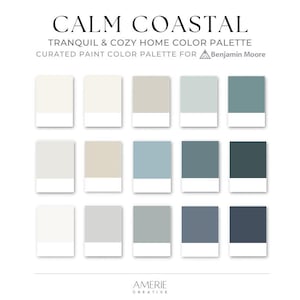 Calm Coastal Home Color Palette Benjamin Moore paint palette cabin lake house paint color scheme warm neutral gray blue green navy teal