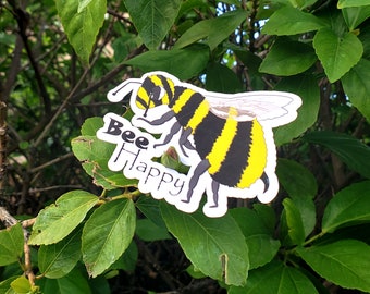 Bee happy sticker positive for environmental science biology ecology entymology advocate gift preservation sustainable fashion