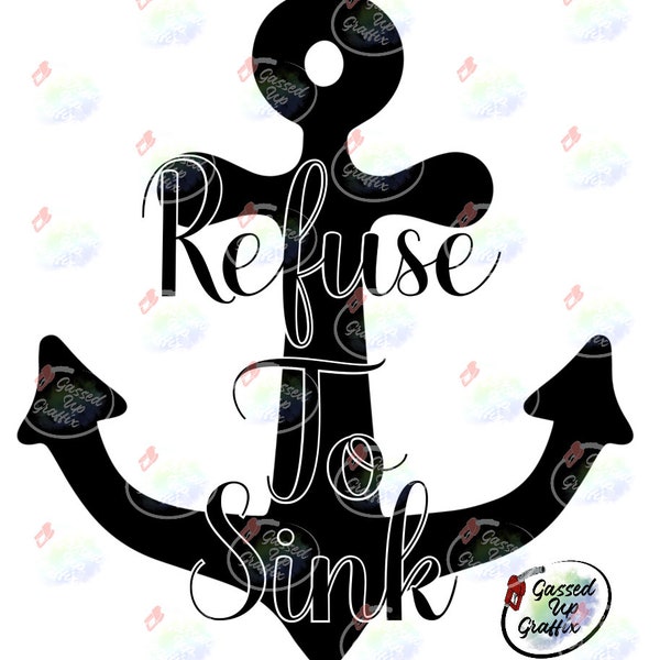 Refuse To Sink SVG & PNG