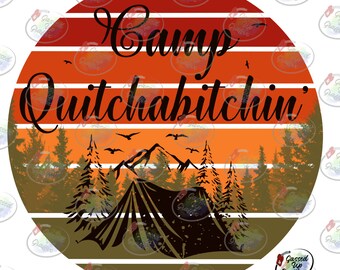 Camp Quitchabitchin PNG