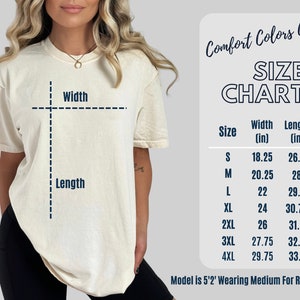 May include: Size chart for a t-shirt with measurements in inches. The chart shows the width and length of the shirt in sizes S, M, L, XL, 2XL, 3XL, and 4XL. Comfort Colors C1717.