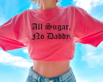 T-shirt Sugar Daddy Comfort Colors, oversized T-shirt Country Concert T-shirt met graphic, all sugar no daddy