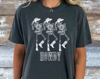 Howdy Cowboy Tee, Dancing Skeleton Tshirt, Skeleton Cowboy t-shirt, Comfort Colors Tee