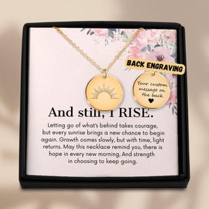 Sun Necklace, Still I Rise Encouragement Jewelry Gift, New Beginnings Gift, Empowering Jewelry, Strength Jewelry Gift for Women