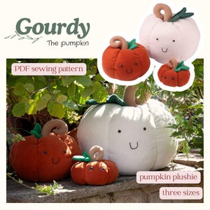 May include: A PDF sewing pattern for Gourdy the pumpkin plushie in three sizes. The image displays soft, stuffed fabric pumpkins in orange and white, each featuring a brown curled stem, green leaves, and a simple embroidered face with eyes and a mouth.