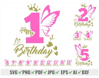 1-15 Birthday Svg Bundle, Butterfly Svg, Png, It&#39;s My Birthday Svg, Birthday Queen Svg, Happy Birthday Svg, Birthday Princess Svg
