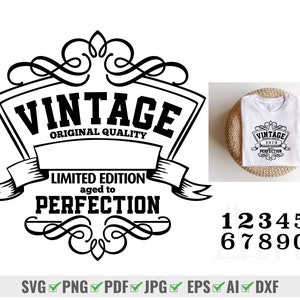 Geburtstags-Weinlese-Svg-Png, gealtert zur Perfektion-Svg, begrenzte Auflage-Svg, Geburtstags-Premium-Qualitäts-T-Shirt, sofortiger Download Eps Png Jpg Eps