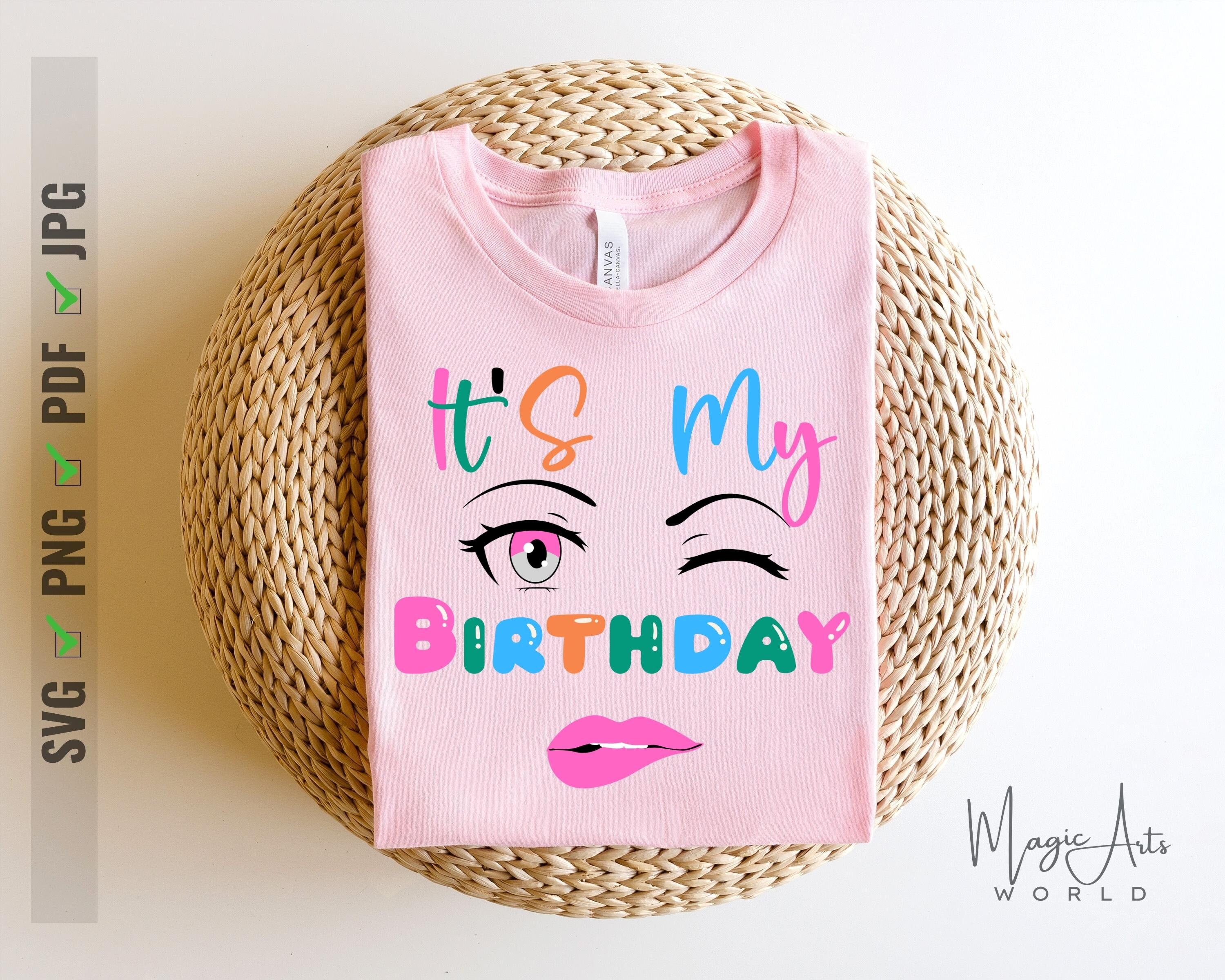 It's Its My Birthday SVG, Lips Kiss SVG, Cut File, Cricut, Commercial ...