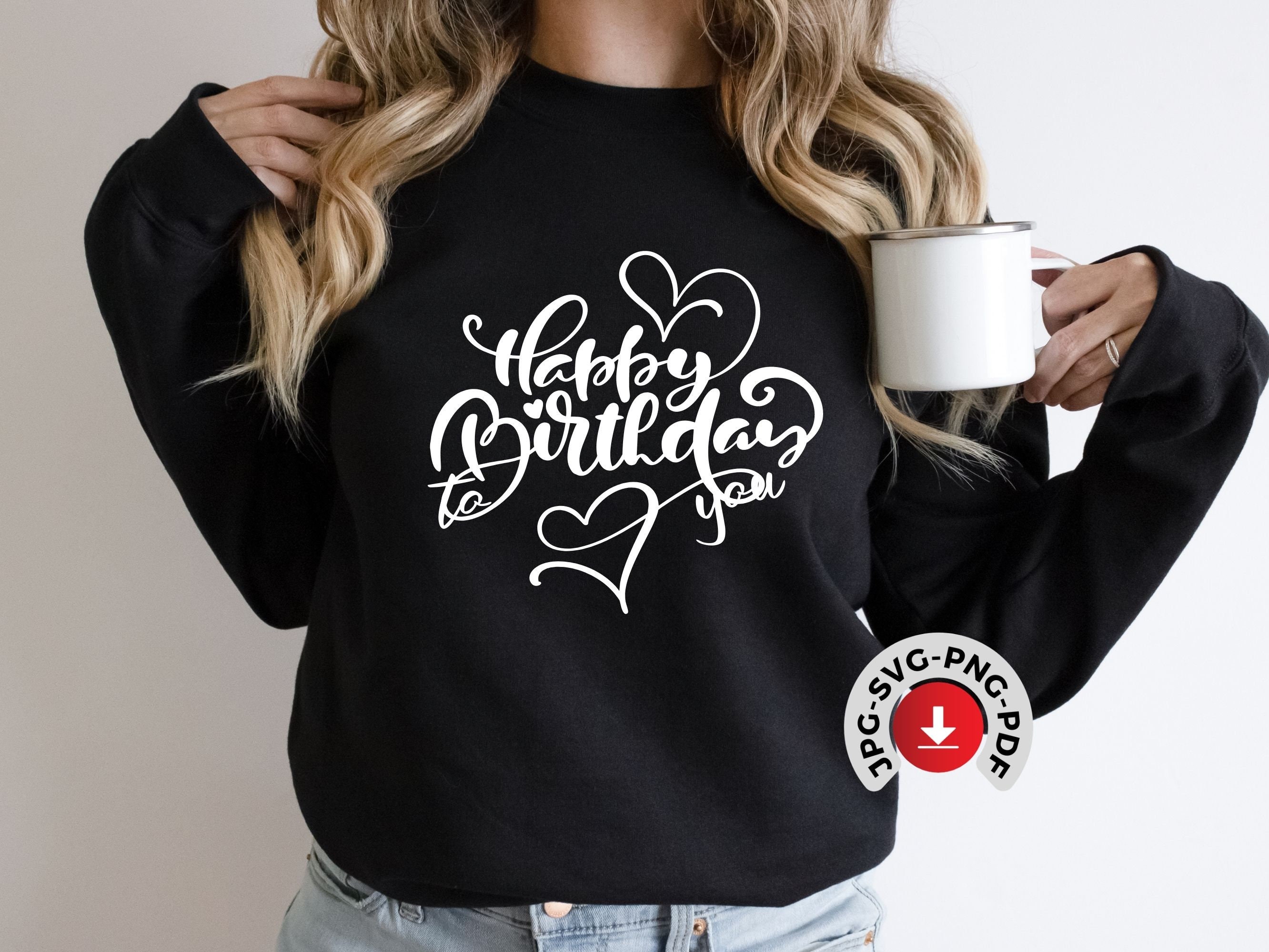 Happy Birthday to You Svg Birthday SVG Birthday Girl - Etsy