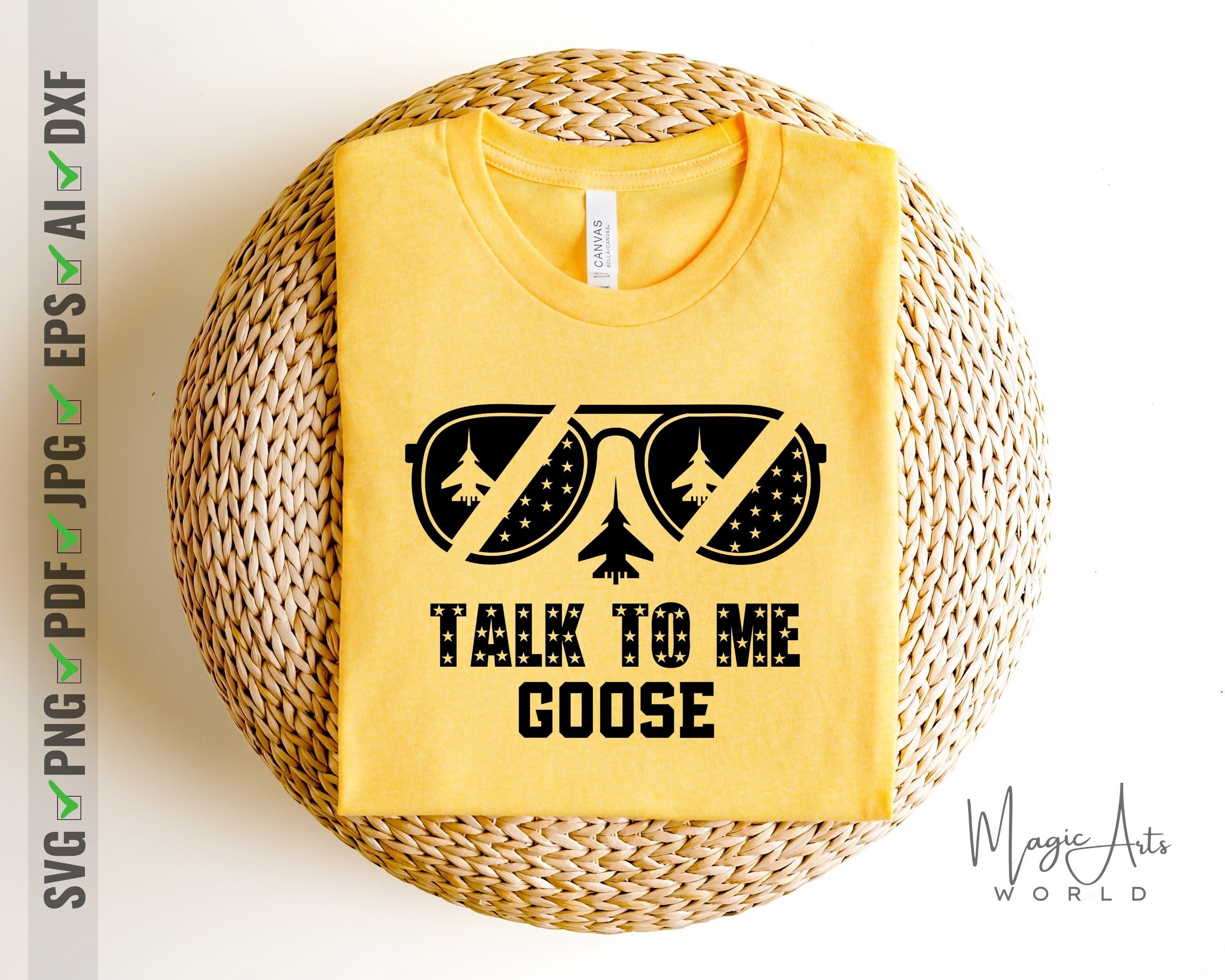 Talk to Me Goose Svg Png Goose Svg Top Gun Svg Navy Svg - Etsy
