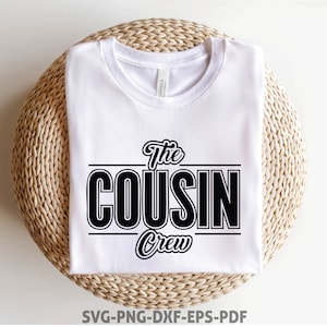 Cousin Crew Svg Png, Cousin Crew Shirt Svg, Novo no Cousin Crew Svg, Melhor Primo, Citação de Primo, Retro, Digital Download Eps Png Dxf Files