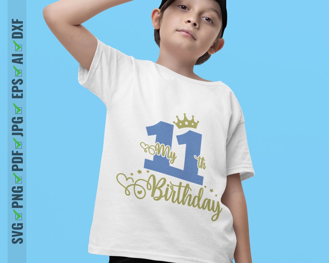 11th Birthday Svg Png, My 11th Birthday Svg, Eleventh Birthday Cricut ...