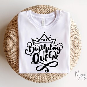 Birthday Girl Svg, Shirth Day Queen Svg, Happy Birthday Svg, Birthday Shirt Svg, Birthday Party Svg, Birthday Girl Png, Birthday, Queen Svg