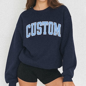 Custom Sweatshirt Personalized Collegiate Crewneck Sweater Unisex Blue
