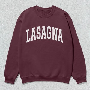 Lasagna Sweatshirt Collegiate Crewneck Sweater Unisex