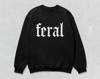 Feral Sweatshirt Gótico Crewneck Suéter Unissex
