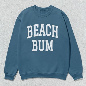 Beach Bum Sweatshirt Etsy