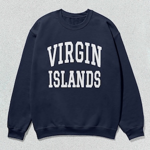 Virgin Islands Sweatshirt Collegiate Crewneck Sweater Unisex