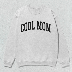 Cooles Mom Sweatshirt Collegiate Crewneck Sweater Unisex