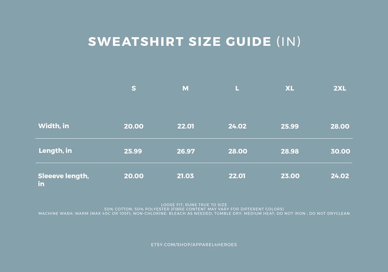 May include: A size chart for sweatshirts in inches. The chart shows the width, length, and sleeve length for sizes S, M, L, XL, and 2XL. The chart also includes care instructions for the sweatshirts.