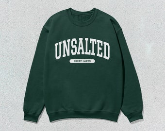 Unsalted Great Lakes Sweatshirt Collegiate Crewneck Sweater Unisex