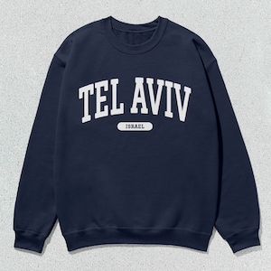 Tel Aviv Sweatshirt Israel Collegiate Crewneck Sweater Unisex