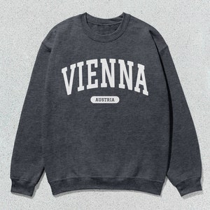 Vienna Sweatshirt Austria Collegiate Crewneck Sweater Unisex