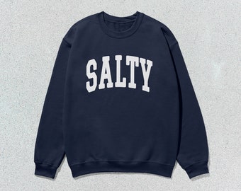Salty Sweatshirt Collegiate Crewneck Sweater Unisex