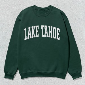 Lake Tahoe Sweatshirt California Collegiate Crewneck Sweater Unisex