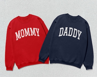 Mommy Sweatshirt Daddy Collegiate Crewneck Sweater Unisex Matching Sweaters