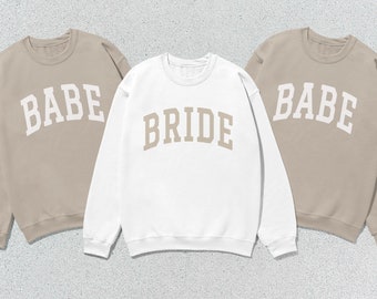 Bride Sweatshirt Babe Sweatshirt Bridesmaid Collegiate Crewneck Matching Sweater Unisex Sand