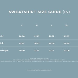 May include: A size chart for sweatshirts in inches. The chart shows the width, length, and sleeve length for sizes S, M, L, XL, and 2XL. The chart also includes care instructions for the sweatshirts.