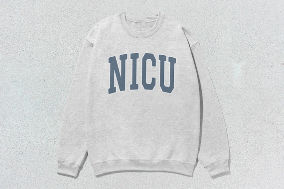 NICU Sweatshirt Neonatal Intensive Care Unit Nurse Collegiate Crewneck Sweater Unisex Grey