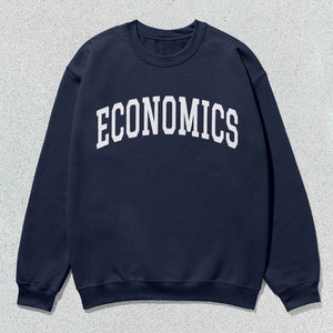 Economics Sweatshirt Collegiate Crewneck Sweater Unisex