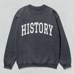 History Sweatshirt Collegiate Crewneck Sweater Unisex