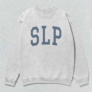 SLP Sweatshirt Speech-Language Pathologist Collegiate Crewneck Sweater Unisex Grey