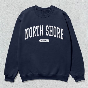 North Shore Sweatshirt Hawaii Collegiate Crewneck Sweater Unisex